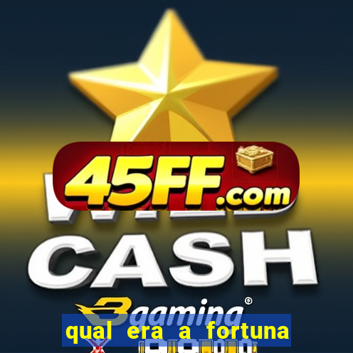 qual era a fortuna de paulinha abelha
